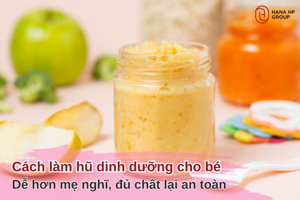 cách làm hũ dinh dưỡng cho bé