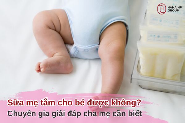 sữa mẹ tắm cho bé được không