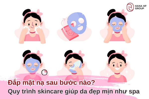 đắp mặt nạ sau bước nào