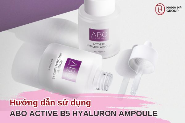 Hướng dẫn sử dụng ABO Active B5 Hyaluron Ampoule