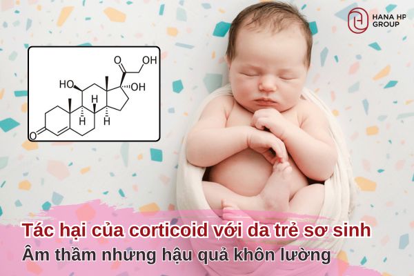 tác hại của corticoid với da trẻ sơ sinh