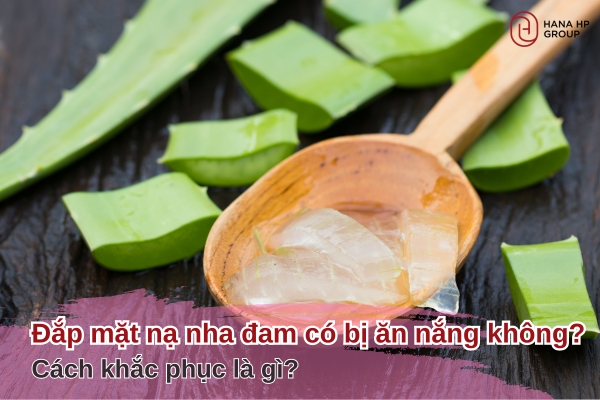 đắp mặt nạ nha đam có bị ăn nắng không