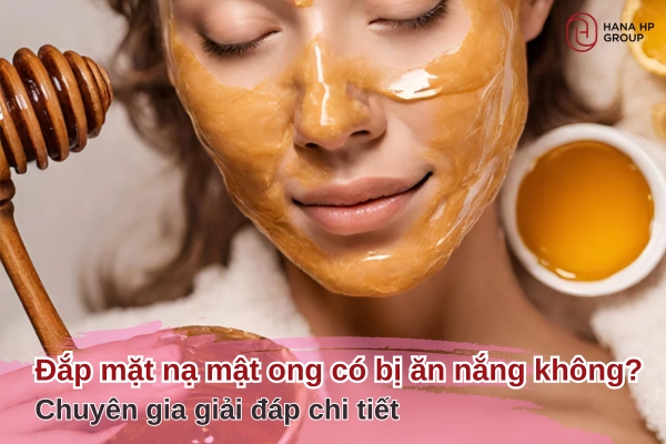 đắp mặt nạ mật ong có bị ăn nắng không