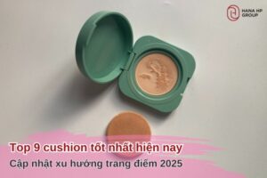 cushion tốt nhất hiện nay