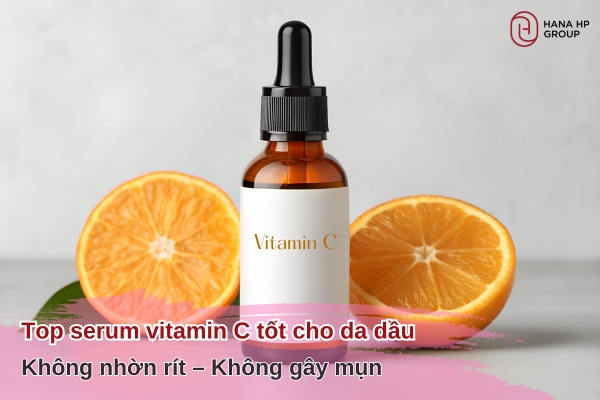 serum vitamin C nào tốt cho da dầu