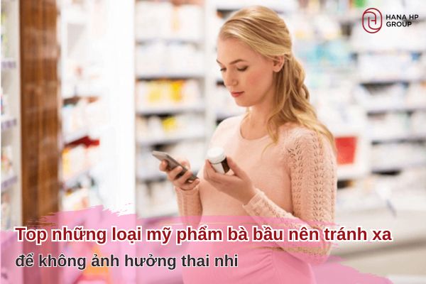 những loại mỹ phẩm bà bầu nên tránh xa