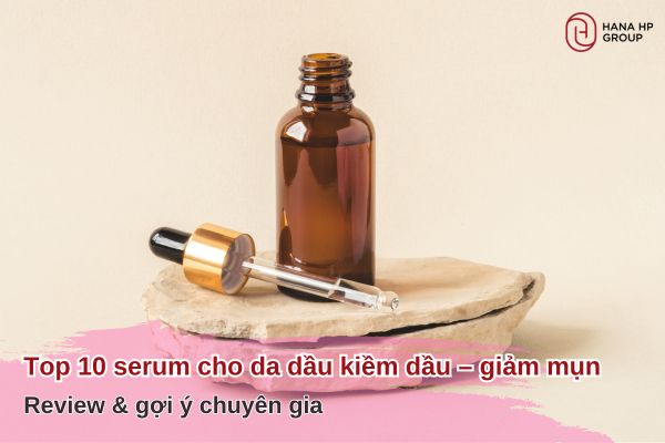 serum cho da dầu