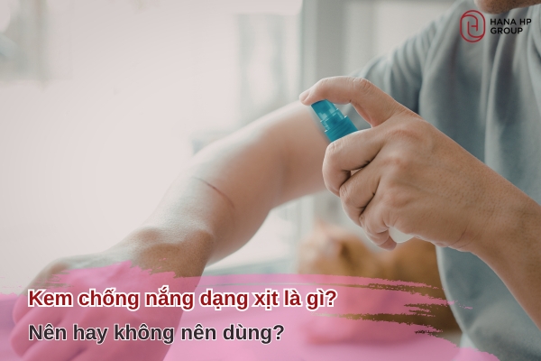 kem chống nắng dạng xịt