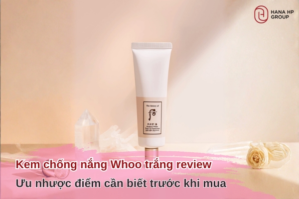 Kem chống nắng Whoo trắng review