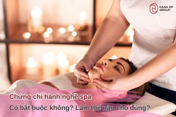chứng chỉ hành nghề spa