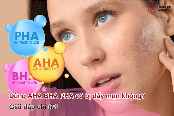 dùng AHA BHA PHA có bị đẩy mụn không