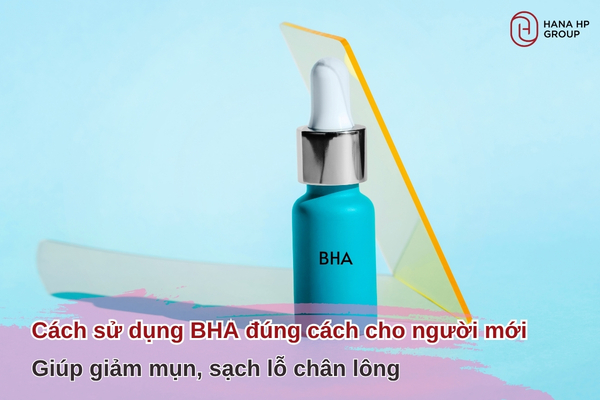 cách sử dụng BHA