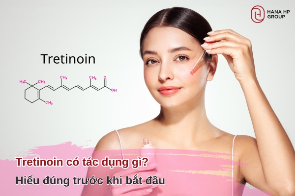 tretinoin có tác dụng gì
