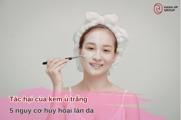 tác hại của kem ủ trắng