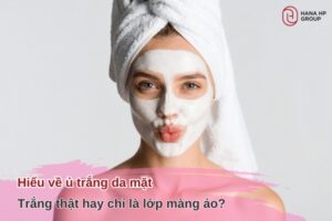 Ủ trắng da mặt