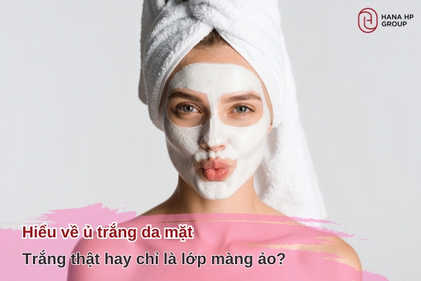 Ủ trắng da mặt