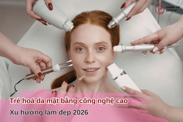 Trẻ hoá da mặt bằng công nghệ cao