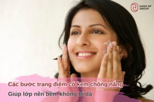 các bước trang điểm có kem chống nắng