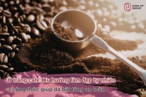 ủ trắng cafe