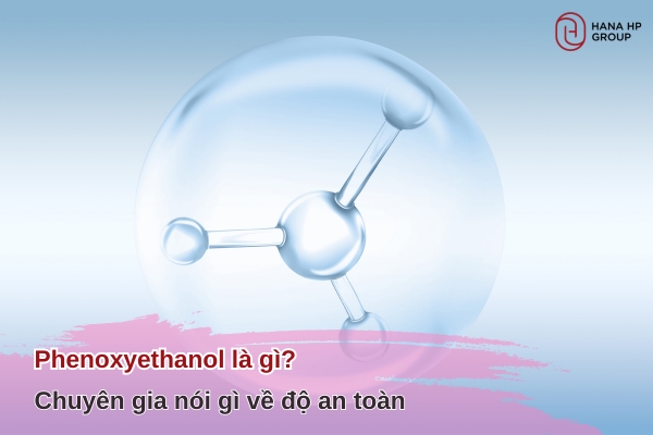 phenoxyethanol là gì
