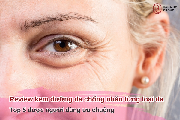 Kem dưỡng da chống nhăn