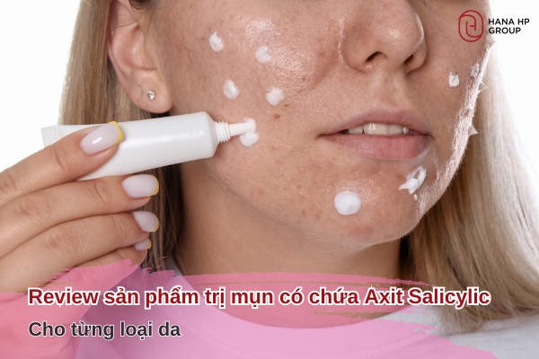 sản phẩm trị mụn có chứa Axit Salicylic