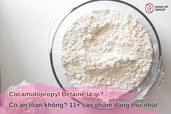 Cocamidopropyl Betaine là gì