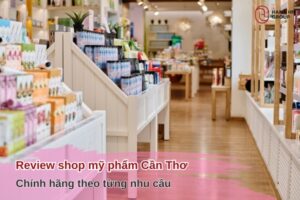 shop mỹ phẩm Cần Thơ